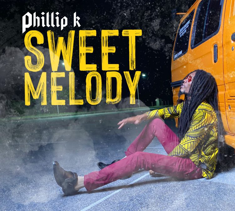 Phillip K’s Sweet Melody